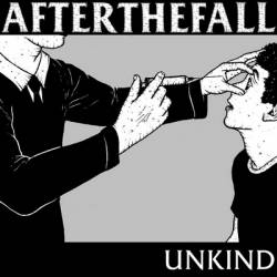 After The Fall (USA-1) : Unkind